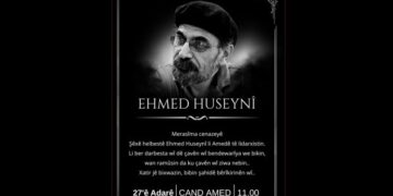 Merasîma cenazeyê Helbestvan Ehmed Huseynî dê sibê li Çand Amedê bê lidarxistin 