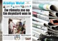 Azadîya Welat bi manşetê ‘Ew rûmeta me ne, em deyndarên wan in’ vejîye